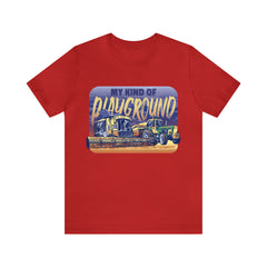 Tractor Farmer Playground Shirt | Tractor Enthusiast Unisex T-Shirt
