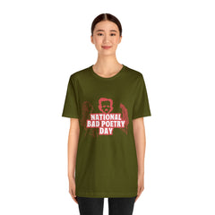 National Bad Poetry Day Shirt 3 | Poem T-Shirt