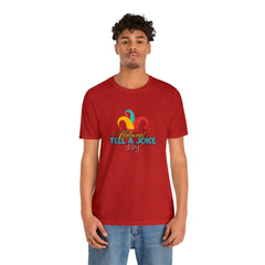 Tell a Joke Day Shirt | National National Joking Prank T-Shirt