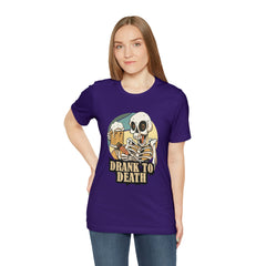 Skeleton Drank to Death Shirt | Drink Beer Unisex T-Shirt