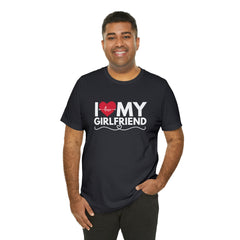 I Love My Girlfriend Shirt | Couple Love T-Shirt, Pair Girlfriend Boyfriend Matching Shirt