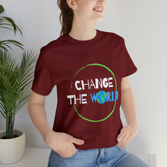 Change The World | Wear Your Impact Unisex T-Shirt