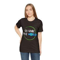 Change The World | Wear Your Impact Unisex T-Shirt
