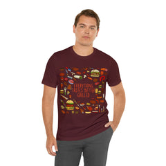 Everything Tastes Better Grilled Shirt | Grilling Love Unisex T-Shirt