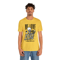 We Love Beer Shirt | Drink Beer Unisex T-Shirt