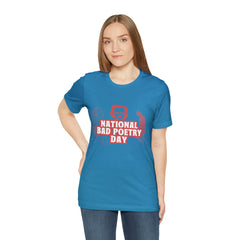 National Bad Poetry Day Shirt 3 | Poem T-Shirt