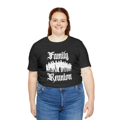 Family Reunion Urban Shirt | Family Love Unisex T-Shirt