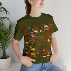Everything Tastes Better Grilled Shirt | Grilling Love Unisex T-Shirt