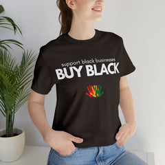 Buy Black Shirt | Support Black Businesses Unisex T-Shirt