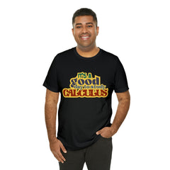 It's a Good Day to do Calculus Shirt | School Unisex T-Shirt