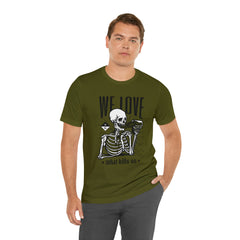 We Love Beer Shirt | Drink Beer Unisex T-Shirt