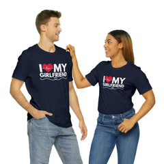 I Love My Girlfriend Shirt | Couple Love T-Shirt, Pair Girlfriend Boyfriend Matching Shirt
