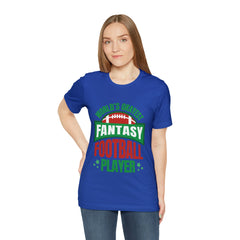 Okayest Fantasy Football Shirt | Funny Fantasy Football Unisex T-Shirt
