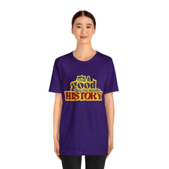 It's a Good Day to Study History Shirt | School Unisex T-Shirt