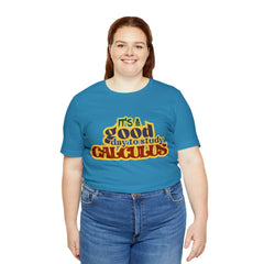 It's a Good Day to do Calculus Shirt | School Unisex T-Shirt
