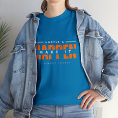 Hustle And Make It Happen | Hustler's Creed Unisex T-shirt