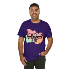 National Tell a Joke Day Shirt 2 | Humor Joke T-Shirt