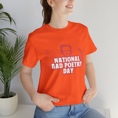 National Bad Poetry Day Shirt 3 | Poem T-Shirt