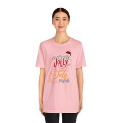 Merry Sunny July Shirt | Christmas in July Statement T-Shirt