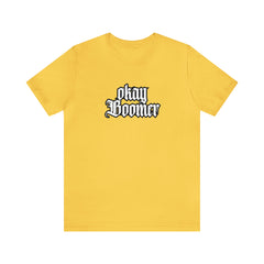 Okay Boomer Shirt | Ok, Boomer Karen Statement T-Shirt