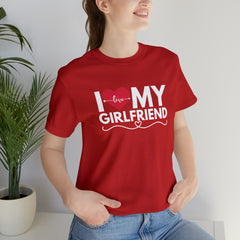 I Love My Girlfriend Shirt | Couple Love T-Shirt, Pair Girlfriend Boyfriend Matching Shirt
