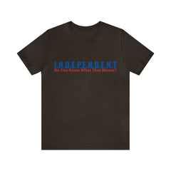 Happy Independence Day Shirt | July 4 Independent T-Shirt