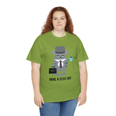 Have A Good Day Shirt | Cat Lover Unisex T-Shirt