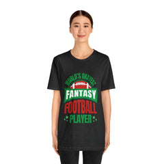 Okayest Fantasy Football Shirt | Funny Fantasy Football Unisex T-Shirt
