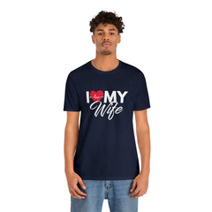 I Love My Wife Shirt | Couple Love T-Shirt, Pair Husband Wife Matching Shirt