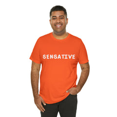 Sensitive Funny Shirt 2 | Hilarious Sensative Statement T-Shirt