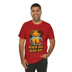 Beer Day Beach Day Shirt | Drink Beer Unisex T-Shirt