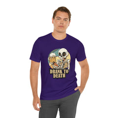 Skeleton Drank to Death Shirt | Drink Beer Unisex T-Shirt