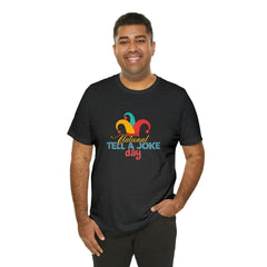 Tell a Joke Day Shirt | National National Joking Prank T-Shirt