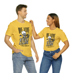 We Love Beer Shirt | Drink Beer Unisex T-Shirt