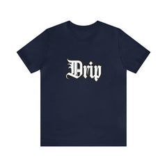 Drip Urban Streetwear Shirt | Drippin Statement T-Shirt