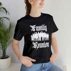 Family Reunion Urban Shirt | Family Love Unisex T-Shirt