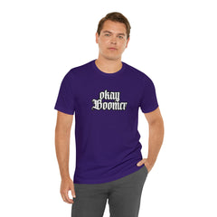 Okay Boomer Shirt | Ok, Boomer Karen Statement T-Shirt