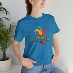 Tell a Joke Day Shirt | National National Joking Prank T-Shirt