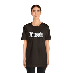 Bussin Street Shirt | Slang Urban Streetwear Unisex T-Shirt