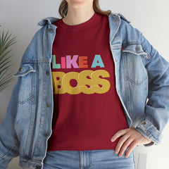 Like A Boss Shirt | Colorful Boss Vibes Statement Tee