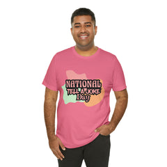 National Tell a Joke Day Shirt 2 | Humor Joke T-Shirt