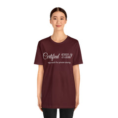 Certified TILF Shirt | Funny Private Tutoring TILF Unisex T-Shirt