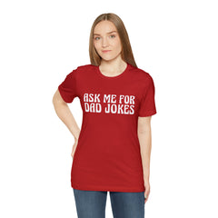 Ask Me For Dad Jokes Shirt | National Tell a Joke Day T-Shirt