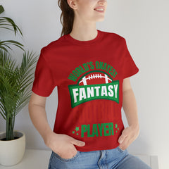 Okayest Fantasy Football Shirt | Funny Fantasy Football Unisex T-Shirt