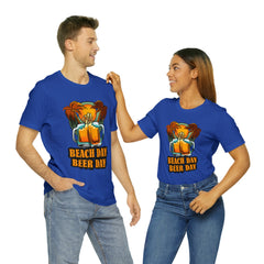 Beer Day Beach Day Shirt | Drink Beer Unisex T-Shirt