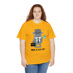 Have A Good Day Shirt | Cat Lover Unisex T-Shirt