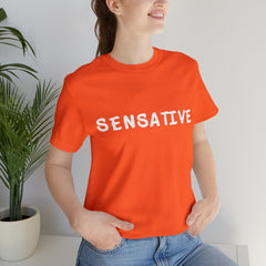 Sensitive Funny Shirt 2 | Hilarious Sensative Statement T-Shirt