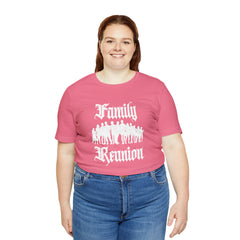 Family Reunion Urban Shirt | Family Love Unisex T-Shirt