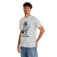 Have A Good Day Shirt | Cat Lover Unisex T-Shirt