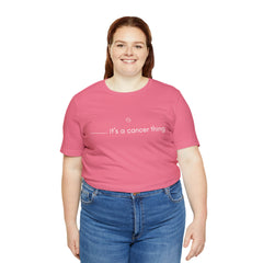 It's a Cancer Zodiac Thing Shirt | Zodiac Sign Statement T-Shirt